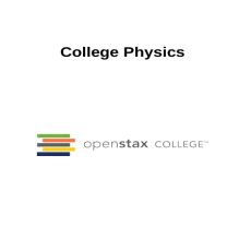 College Physics - Physics and Astronomy ( PDFDrive ) College Physics - Physics and Astronomy ( PDFDrive )