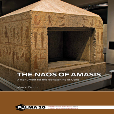 Marco Zecchi - The Naos of Amasis. A Monument for the Reawakening of Osiris (Retail)
